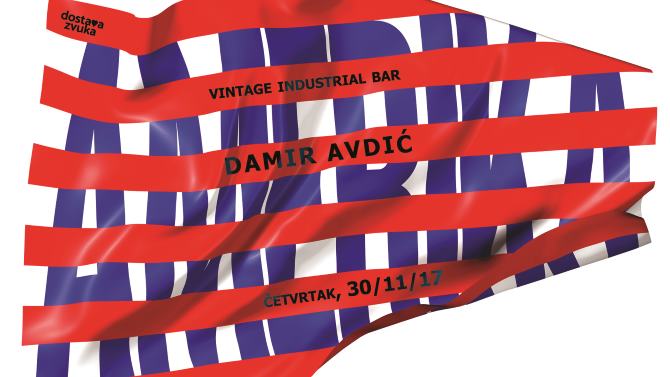 Damir Avdić u Vintage Industrial Baru