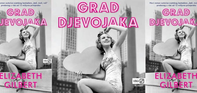'Grad djevojaka' glamurozan je roman koji vrijedi pročitati