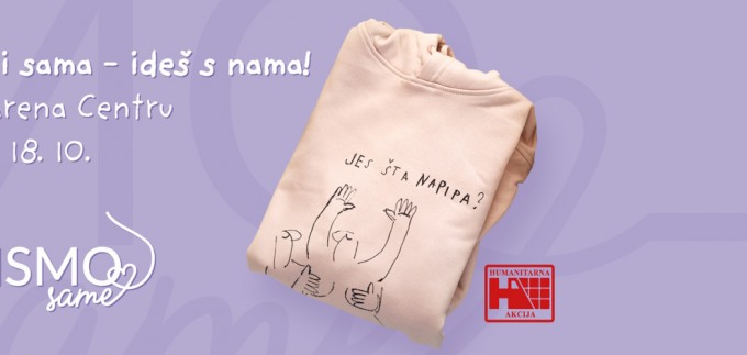 'Nisi sama – ideš s nama!' u Arena Centru