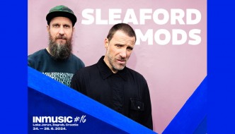 Sleaford Mods novo pojačanje 16. izdanja INmusica