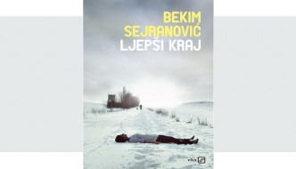Zašto pročitati 'Ljepši kraj' Bekima Sejranovića