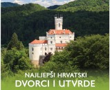 Otkrijte najljepše hrvatske dvorce i utvrde